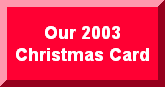 Click here to view our 2003 Card